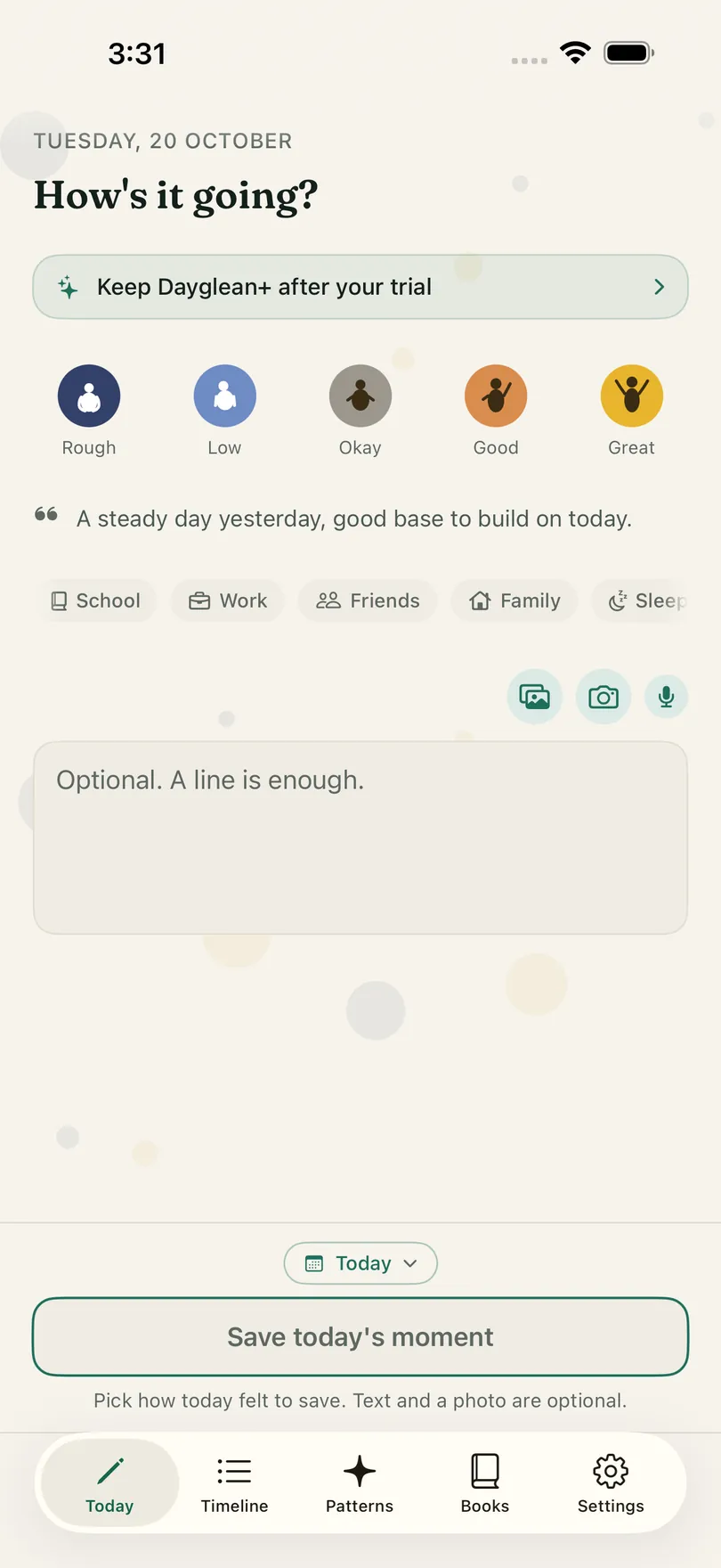 Dayglean's Today screen: five mood faces, activity tags, and an optional note field.